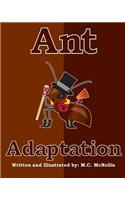 Ant Adaptation