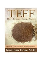 Teff: The Ultimate Recipe Guide