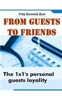 From guests to friends: (English)