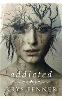 Addicted