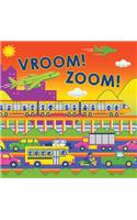 Vroom! Zoom!