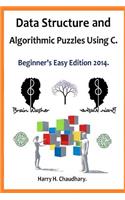 Data Structure and Algorithmic Puzzles Using C .