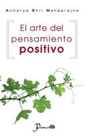 El arte del pensamiento positivo