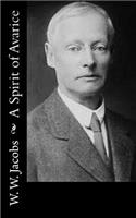 A Spirit of Avarice: (English)