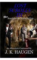 Lost Scrolls III, The Search for the Northern Gem