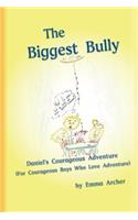 The Biggest Bully