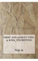 First-Aid-Safety-Tips-4-Kids_decrypted: (English)