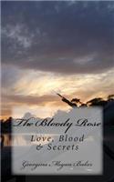 The Bloody Rose