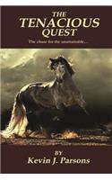 The Tenacious Quest