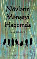 Novlerin Menseyi Haqqinda: On the Origin of Species (Azerbaijani Edition)