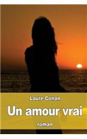 Un amour vrai: (French)