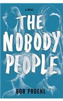 The Nobody People