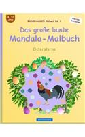 BROCKHAUSEN Malbuch Bd. 1 - Das große bunte Mandala-Malbuch