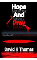 Hope and Prey