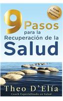 9 Pasos para la Recuperacion de la Salud