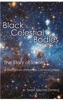 Black Celestial Bodies