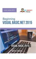 Beginning Visual Basic .Net 2015: (English)