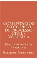 Comentarios Ao Codigo de Processo Civil - Volume 6: Procedimentos Especiais
