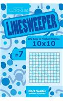 Sudoku Linesweeper - 200 Easy to Medium Puzzles 10x10 (Volume 7)