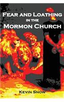 Fear and Loathing in the Mormon Church
