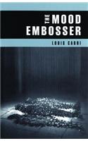The Mood Embosser