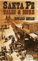 Santa Fe Tales and More
