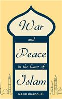 War and Peace in the Law of Islam
