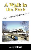 A Walk in the Park: From a Love Story to Divorce Court(English)