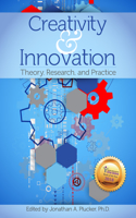 Creativity and Innovation: Theory, Research, and Practice