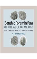 Benthic Foraminifera of the Gulf of Mexico