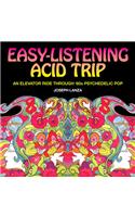Easy-Listening Acid Trip