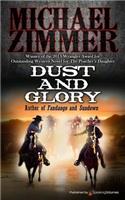 Dust and Glory