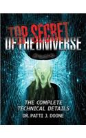 Top Secret of the Universe: The Complete Technical Details