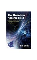 The Quantum Akashic Field