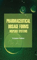 Pharmaceutical Dosage Forms: Disperse Systems