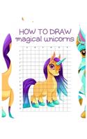 How to Draw Magical Unicorns