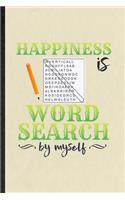 Happiness Is Word Search by Myself