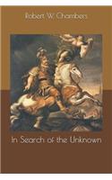 In Search of the Unknown