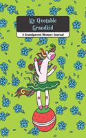 My Quotable Grandkid A Grandparent Memory Journal