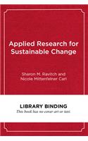 Applied Research for Sustainable Change: A Guide for Education Leaders