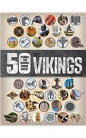 50 Things You Should Know about the Vikings