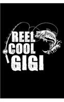 Reel Cool Gigi: A Journal, Notepad, or Diary to write down your thoughts. - 120 Page - 6x9 - College Ruled Journal - Writing Book, Personal Writing Space, Doodle, N