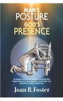 Man's Posture, God's Presence