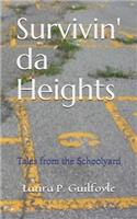 Survivin' da Heights
