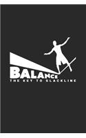 Balance the key to Slackline: 6x9 Slacklining - dotgrid - dot grid paper - notebook - notes