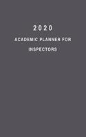 2020 Academic Planner For Inspectors: 8.5x11" 2020 Weekly And Monthly Academic Calendar With Yearly Planner