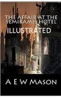 The Affair at the Semiramis Hotel Illustrated