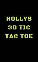 Hollys 3D Tic Tac Toe