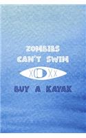 Zombies Can't Swim Buy A Kayak