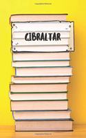 Gibraltar: Ruled Travel Diary Notebook or Journey Journal - Lined Trip Pocketbook for Men and Women with Lines